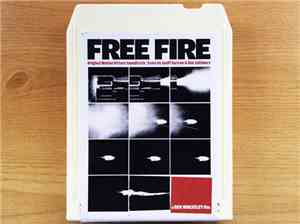 Geoff Barrow & Ben Salisbury - Free Fire - Original Motion Picture Soundtra ...