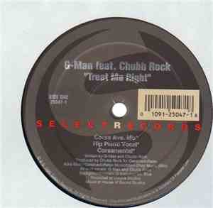 G-Man  feat. Chubb Rock - Treat Me Right