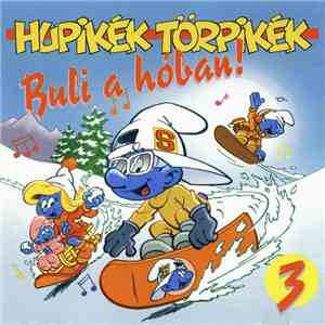 Hupikék Törpikék - 3: Buli A Hóban!