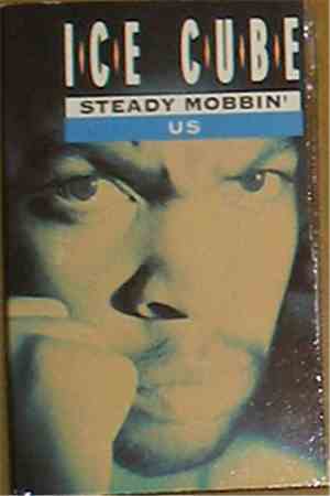 Ice Cube - Steady Mobbin' / Us