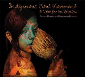 Indigenous Soul Movement - A Voice For The Voiceless