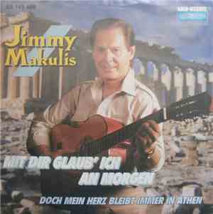 Jimmy Makulis - Mit Dir Glaub'n Ich An Morgen