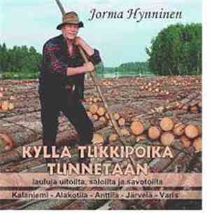 Jorma Hynninen - Kyllä Tukkipoika Tunnetaan