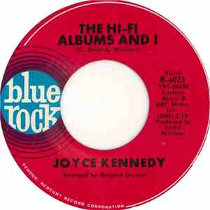 Joyce Kennedy - The Hi-Fi Albums And I / Does Anybody Love Me