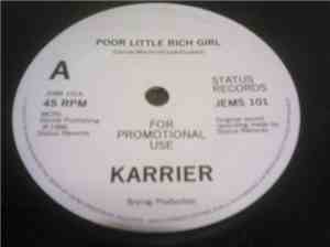 KARRIER - Poor Little Rich Girl