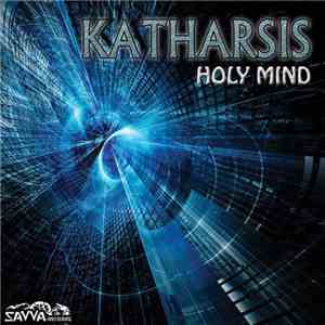 Katharsis  - Holy Mind
