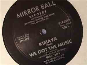 Kimaya - We Got The Music / Wait