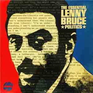 Lenny Bruce - The Essential Lenny Bruce Politics