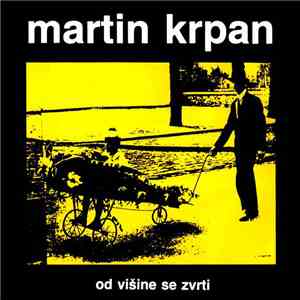 Martin Krpan - Od Višine Se Zvrti