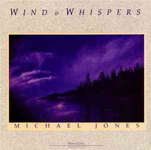 Michael Jones - Wind & Whispers