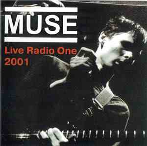 Muse - Live Radio One 2001