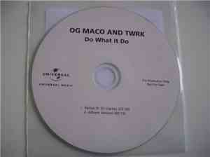 Og Maco And TWRK - Do What It Do