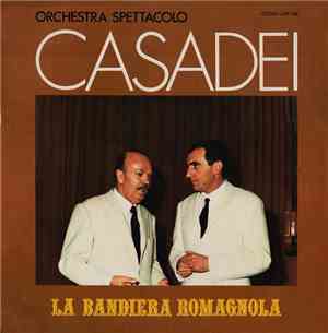 Orchestra Spettacolo Casadei - La Bandiera Romagnola