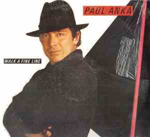 Paul Anka - Walk A Fine Line