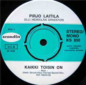 Pirjo Laitila - Kaikki Toisin On / Ei Lakkaamatta Voi Päivä Paistaa