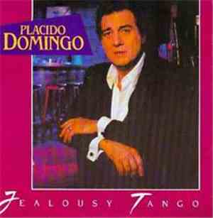 Placido Domingo - Jealousy Tango