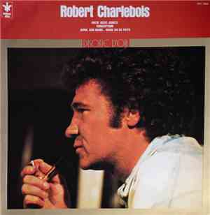 Robert Charlebois - Disque D'Or