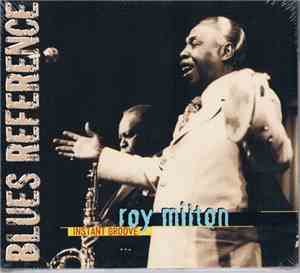 Roy Milton - Instant Groove