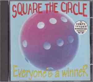 Square The Circle - Everyone's A Winner