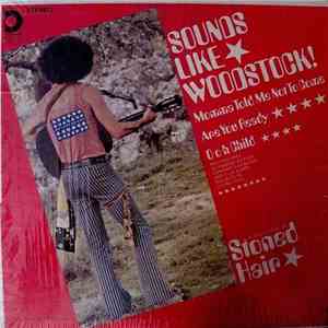 Stoned Hair - Sounds Like Woodstock