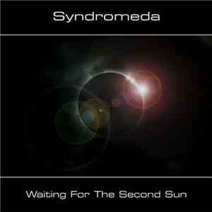 Syndromeda - Waiting For The Second Sun