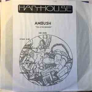 The Ambush - The Aton Remixes