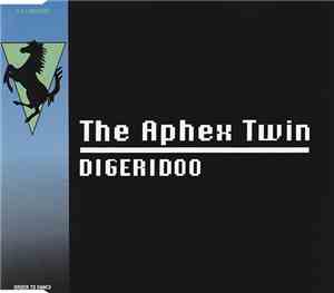 The Aphex Twin - Digeridoo