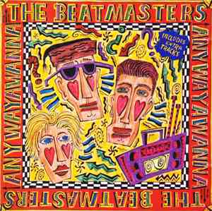 The Beatmasters - Anywayawanna