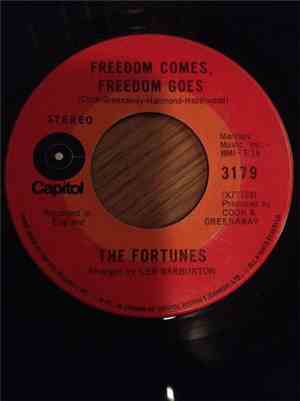 The Fortunes - Freedom Come, Freedom Go / There's A Man