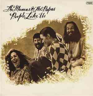 The Mamas & The Papas - People Like Us