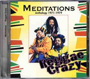 The Meditations - Reggae Crazy: Anthology 1971-1979