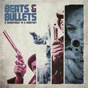 Various - Beats & Bullets : Soundtrack To A Shootout