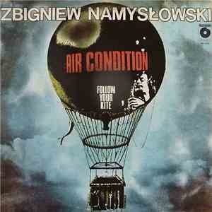 Zbigniew Namysłowski Air Condition - Follow Your Kite
