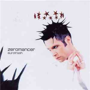 Zeromancer - Eurotrash