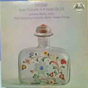 Anton Dvorak, Johanna Martzy, Ferenc Fricsay, RIAS Symphonie-Orchester Berl ...
