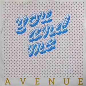 Avenue  - You And Me