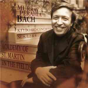 Bach, Murray Perahia, Academy Of St. Martin In The Fields - Keyboard Concer ...