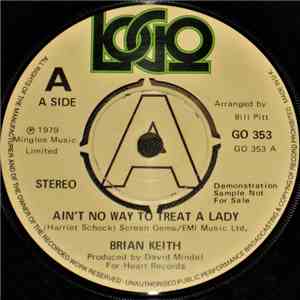 Brian Keith  - Ain't No Way To Treat A Lady