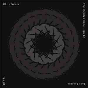Chris Fortier - The Dubstep Excursions EP