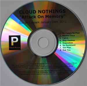 Cloud Nothings - Attack On Memory