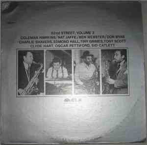 Coleman Hawkins / Nat Jaffe / Ben Webster / Don Byas - 52nd Street; Volume  ...