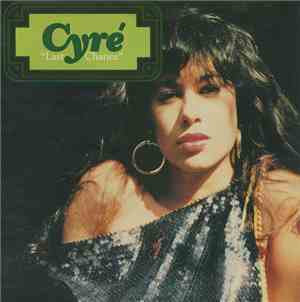 Cyré - Last Chance