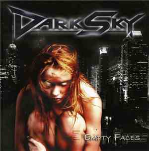 Dark Sky - Empty Faces