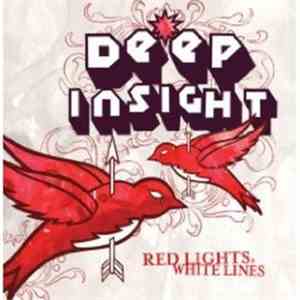 Deep Insight - Red Lights, White Lines
