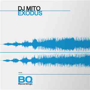 DJ Mito  - Exodus