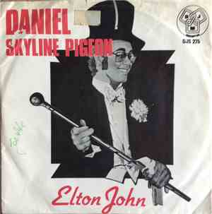 Elton John - Daniel / Skyline Pigeon