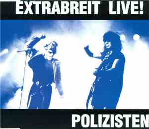 Extrabreit - Polizisten