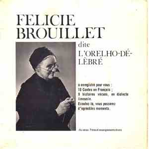 Felice Brouillet - Felice Brouillet Dite L'Orelho-Dé-Lèbré