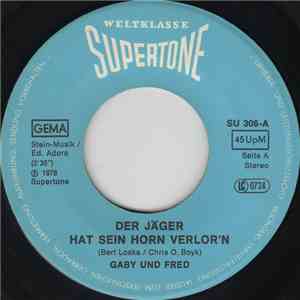 Gaby Und Fred - Der Jäger Hat Sein Horn Verlor'n