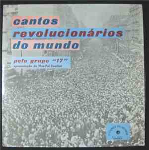 Grupo 17 - Cantos Revolucionários Do Mundo